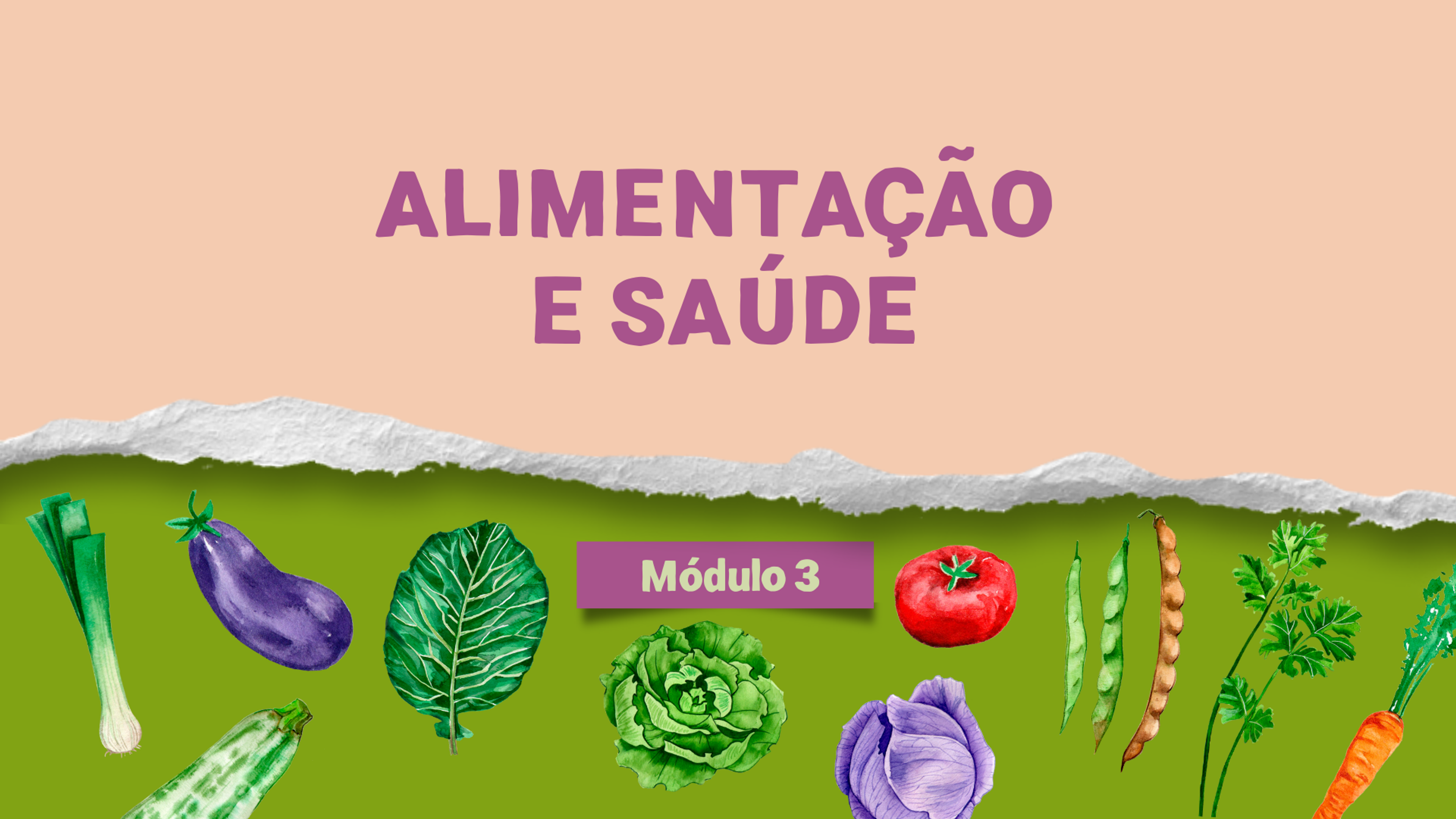 Alimentação e saúde - Módulo 3